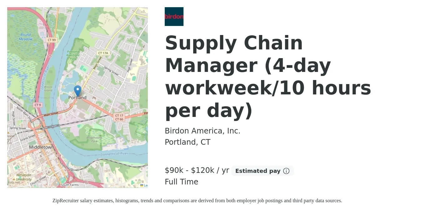 Birdon America, Inc. job posting for a Supply Chain Manager (4-day workweek/10 hours per day) in Portland, CT with a salary of $90,000 to $120,000 Yearly with a map of Portland location.