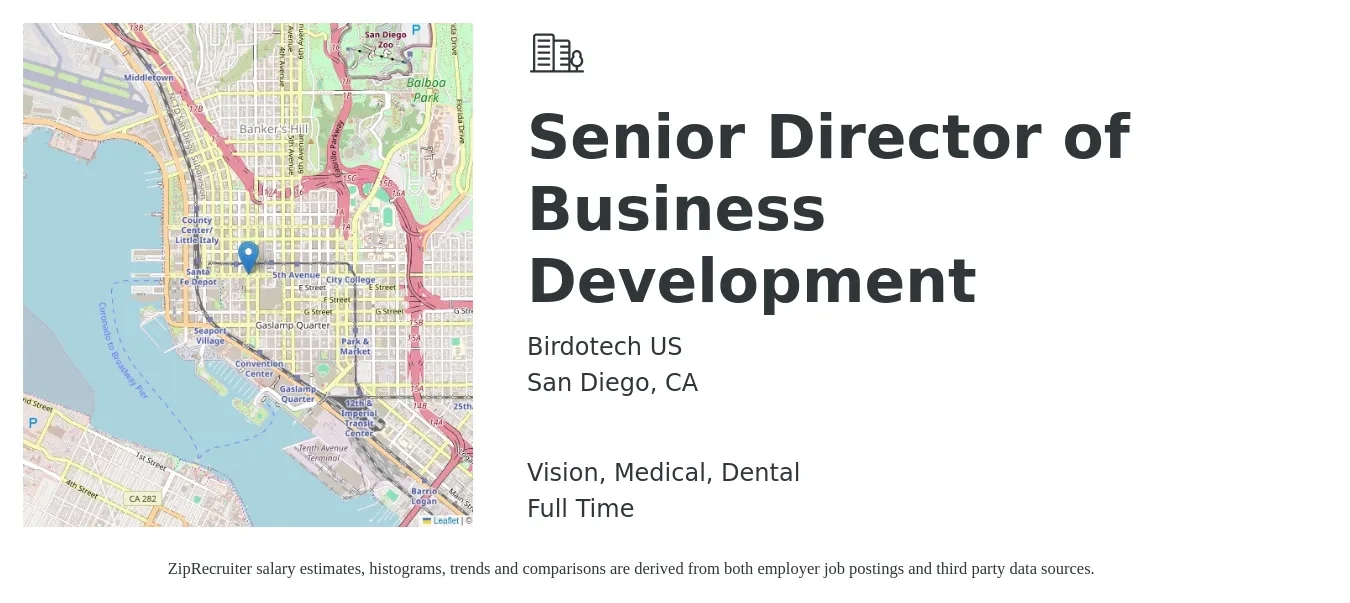 Birdotech US job posting for a Senior Director of Business Development in San Diego, CA with a salary of $85,500 to $143,900 Yearly and benefits including dental, medical, pto, retirement, and vision with a map of San Diego location.