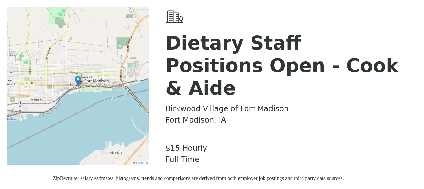 Birkwood Village of Fort Madison job posting for a Dietary Staff Positions Open - Cook & Aide in Fort Madison, IA with a salary of $16 Hourly with a map of Fort Madison location.