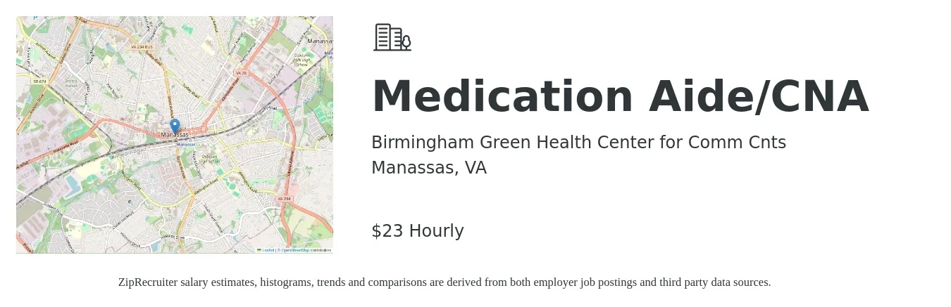 Birmingham Green Health Center for Comm Cnts job posting for a Medication Aide/CNA in Manassas, VA with a salary of $25 Hourly with a map of Manassas location.