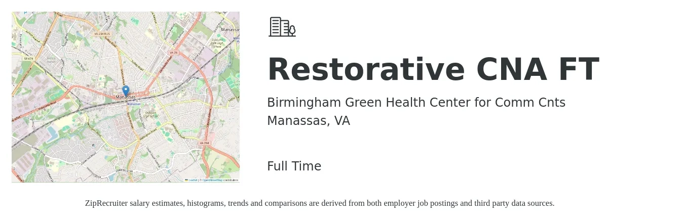 Birmingham Green Health Center for Comm Cnts job posting for a Restorative CNA FT in Manassas, VA with a salary of $17 to $24 Hourly with a map of Manassas location.