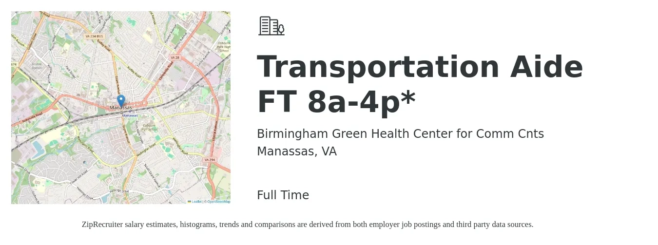 Birmingham Green Health Center for Comm Cnts job posting for a Transportation Aide FT 8a-4p* in Manassas, VA with a salary of $15 to $18 Hourly with a map of Manassas location.