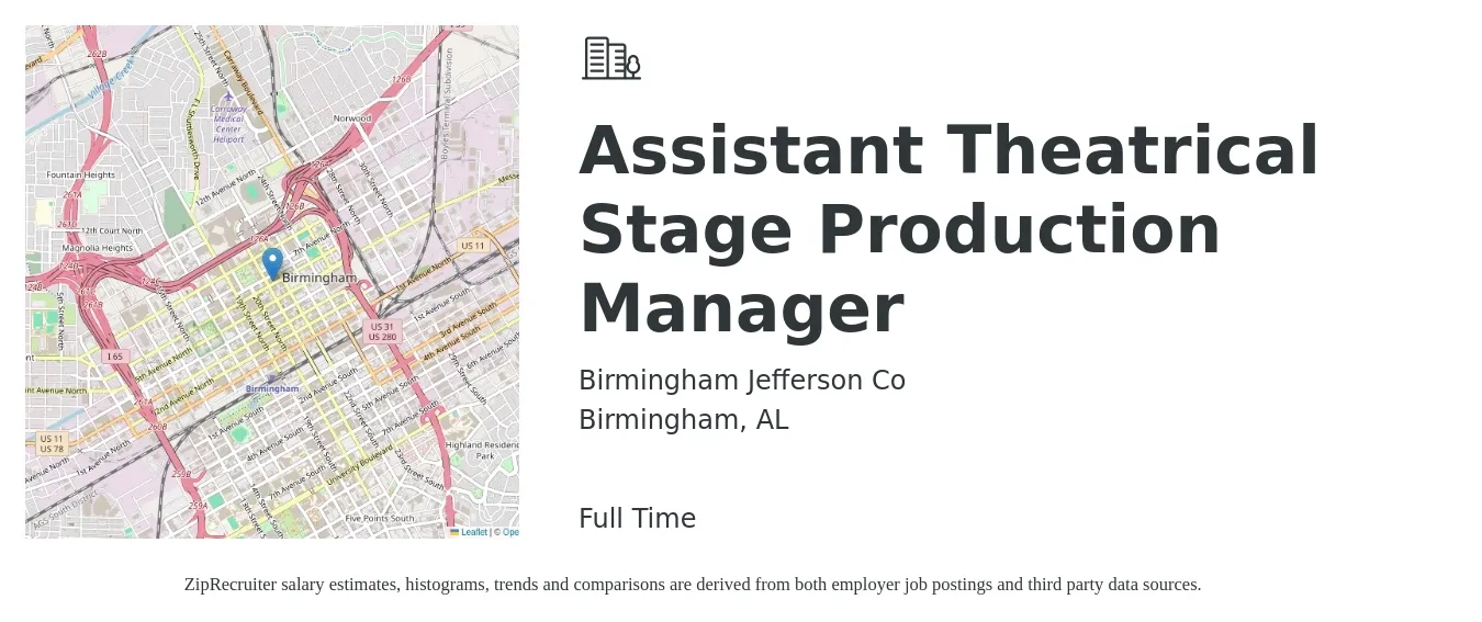 Birmingham Jefferson Co job posting for a Assistant Theatrical Stage Production Manager in Birmingham, AL with a salary of $42,200 to $73,600 Yearly with a map of Birmingham location.