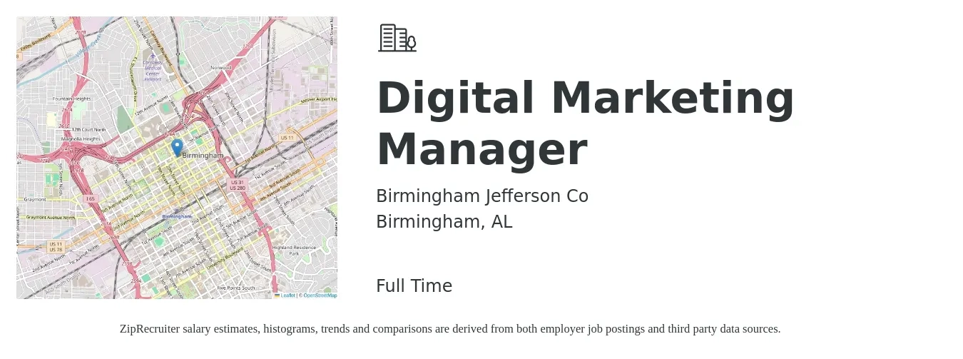 Birmingham Jefferson Co job posting for a Digital Marketing Manager in Birmingham, AL with a salary of $64,200 to $93,800 Yearly with a map of Birmingham location.