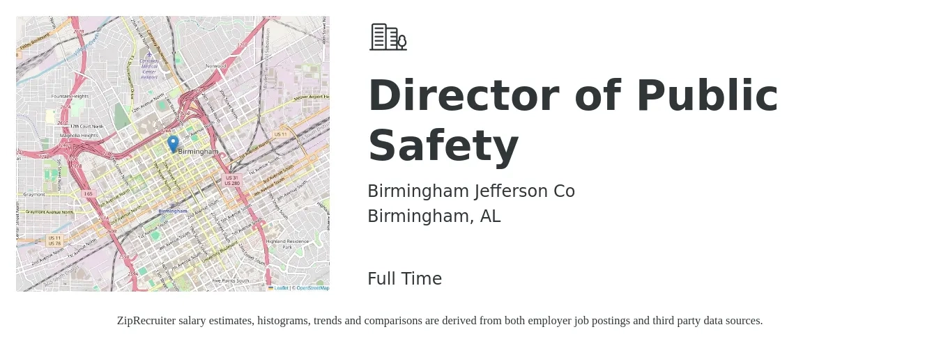Birmingham Jefferson Co job posting for a Director of Public Safety in Birmingham, AL with a salary of $87,700 to $131,700 Yearly with a map of Birmingham location.