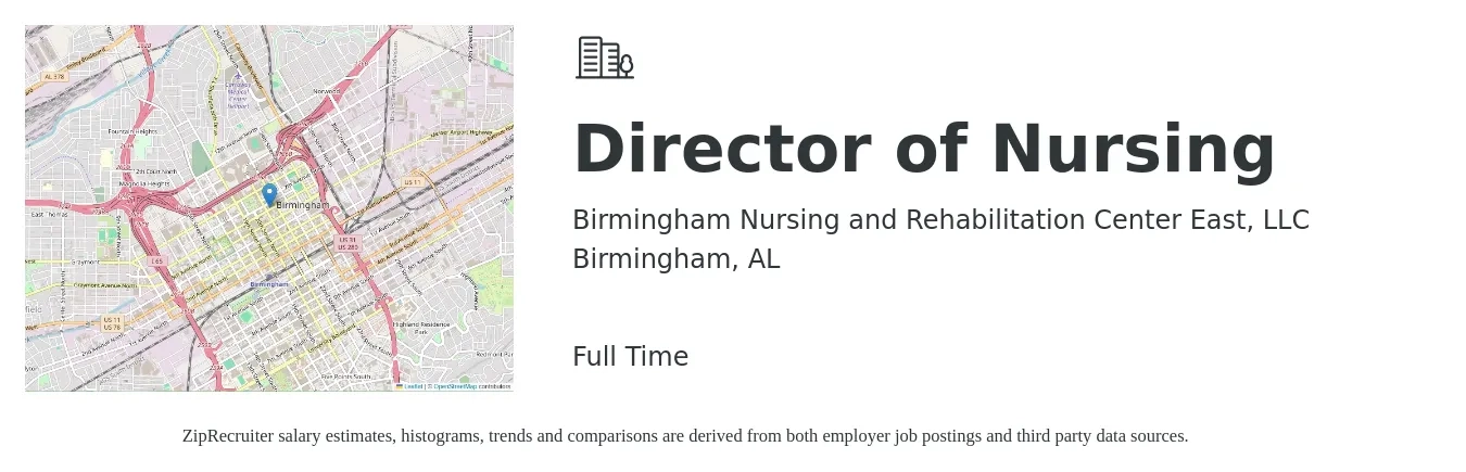 Birmingham Nursing and Rehabilitation Center East, LLC job posting for a Director of Nursing in Birmingham, AL with a salary of $77,800 to $117,600 Yearly with a map of Birmingham location.