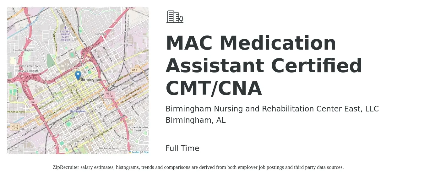 Birmingham Nursing and Rehabilitation Center East, LLC job posting for a MAC Medication Assistant Certified CMT/CNA in Birmingham, AL with a salary of $16 to $20 Hourly with a map of Birmingham location.