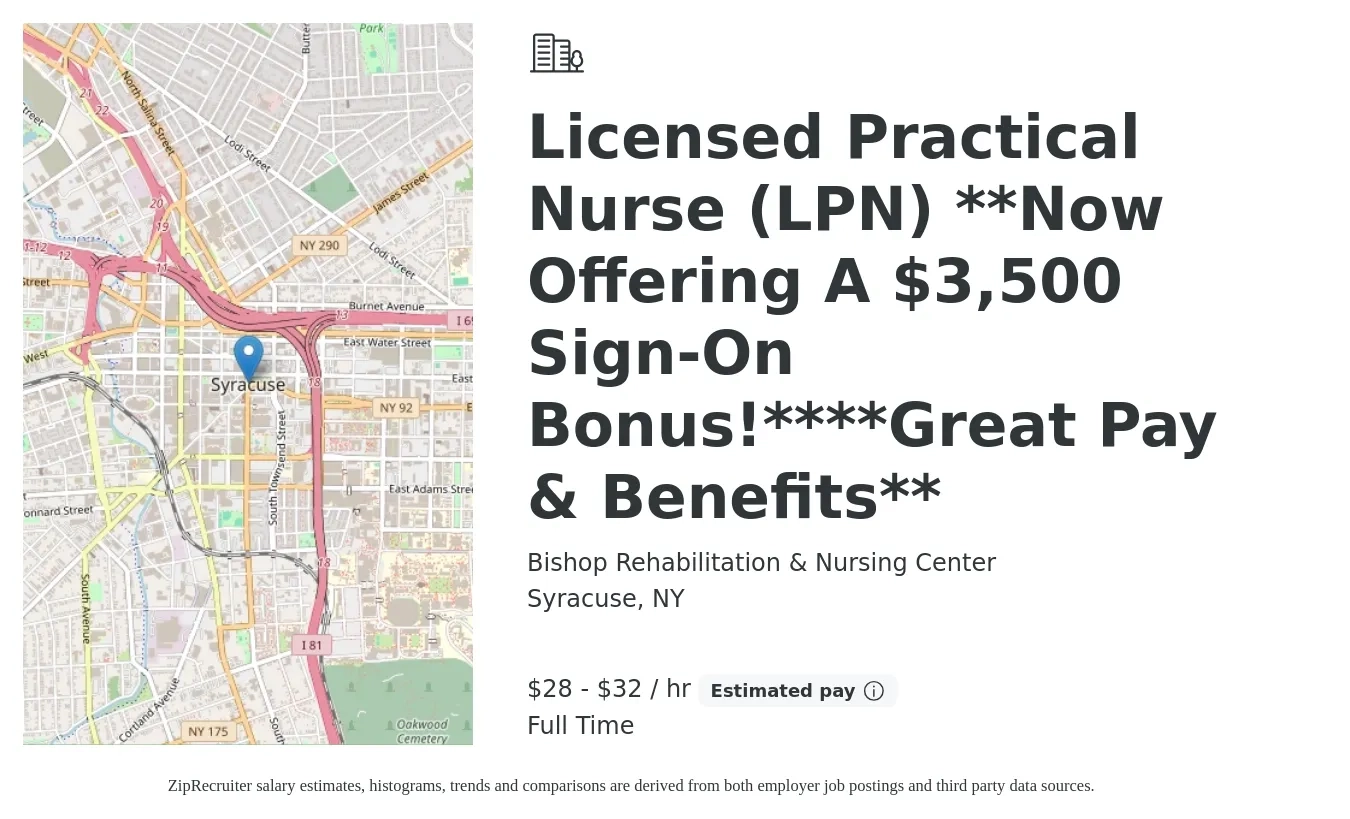 Bishop Rehabilitation & Nursing Center job posting for a Licensed Practical Nurse (LPN) **Now Offering A $3,500 Sign-On Bonus!****Great Pay & Benefits** in Syracuse, NY with a salary of $30 to $34 Hourly with a map of Syracuse location.