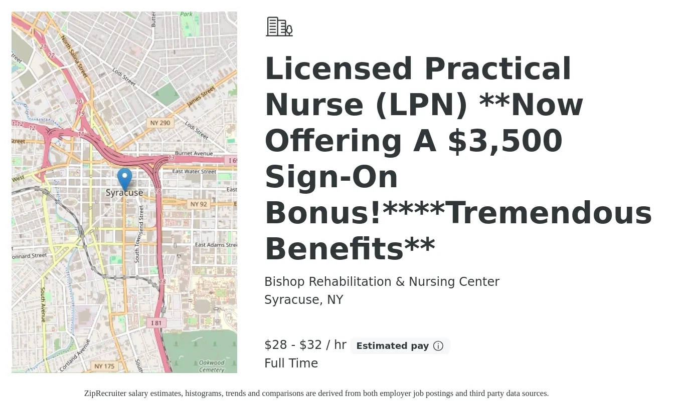 Bishop Rehabilitation & Nursing Center job posting for a Licensed Practical Nurse (LPN) **Now Offering A $3,500 Sign-On Bonus!****Tremendous Benefits** in Syracuse, NY with a salary of $30 to $34 Hourly with a map of Syracuse location.