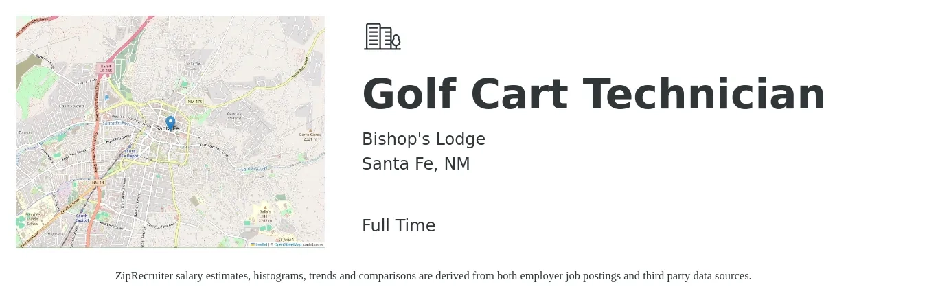 Bishop's Lodge job posting for a Golf Cart Technician in Santa Fe, NM with a salary of $18 to $22 Hourly with a map of Santa Fe location.