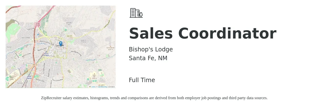 Bishop's Lodge job posting for a Sales Coordinator in Santa Fe, NM with a salary of $18 to $25 Hourly with a map of Santa Fe location.