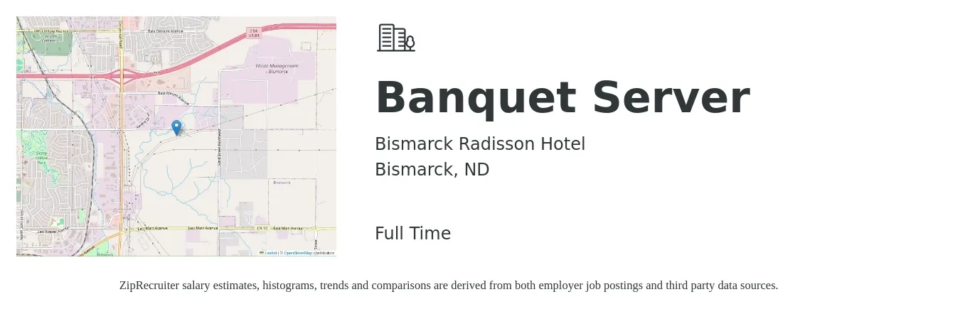 Bismarck Radisson Hotel job posting for a Banquet Server in Bismarck, ND with a salary of $14 to $18 Hourly with a map of Bismarck location.