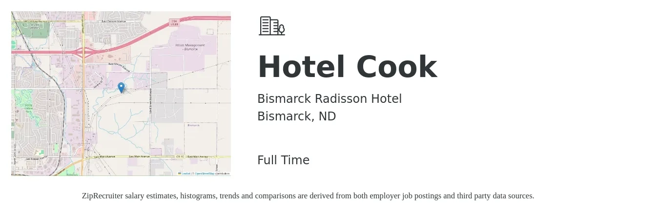 Bismarck Radisson Hotel job posting for a Hotel Cook in Bismarck, ND with a salary of $14 to $19 Hourly with a map of Bismarck location.