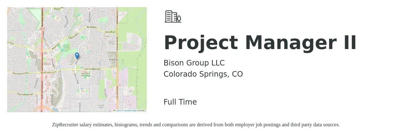 Bison Group LLC job posting for a Project Manager II in Colorado Springs, CO with a salary of $40 to $59 Hourly with a map of Colorado Springs location.