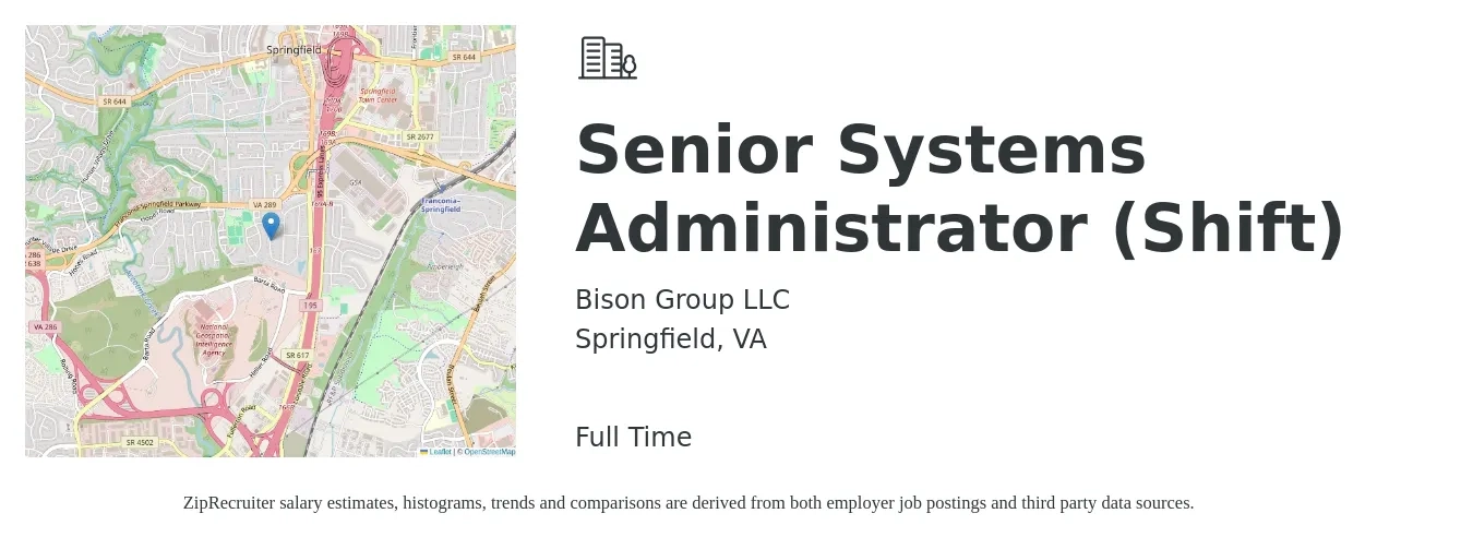 Bison Group LLC job posting for a Senior Systems Administrator (Shift) in Springfield, VA with a salary of $90,000 to $121,900 Yearly with a map of Springfield location.