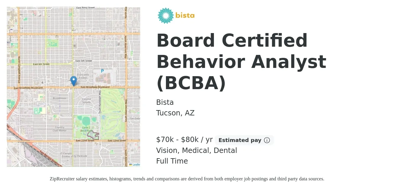 Bista job posting for a Board Certified Behavior Analyst (BCBA) in Tucson, AZ with a salary of $70,000 to $80,000 Yearly and benefits including medical, pto, retirement, vision, dental, and life_insurance with a map of Tucson location.