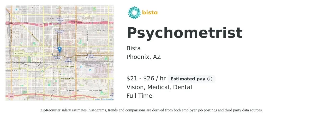 Bista job posting for a Psychometrist in Phoenix, AZ with a salary of $22 to $28 Hourly and benefits including dental, life_insurance, medical, pto, retirement, and vision with a map of Phoenix location.