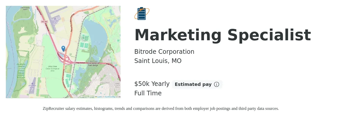 Bitrode Corporation job posting for a Marketing Specialist in Saint Louis, MO with a salary of $50,000 Yearly with a map of Saint Louis location.