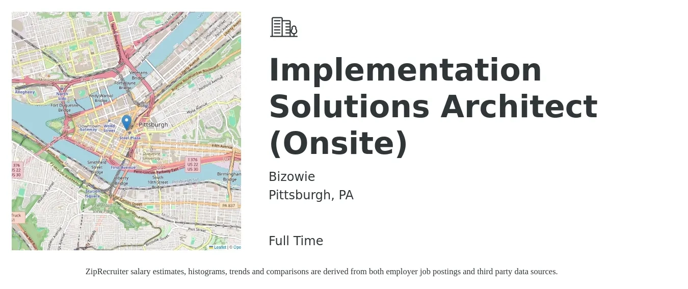 Bizowie job posting for a Implementation Solutions Architect (Onsite) in Pittsburgh, PA with a salary of $61 to $80 Hourly with a map of Pittsburgh location.