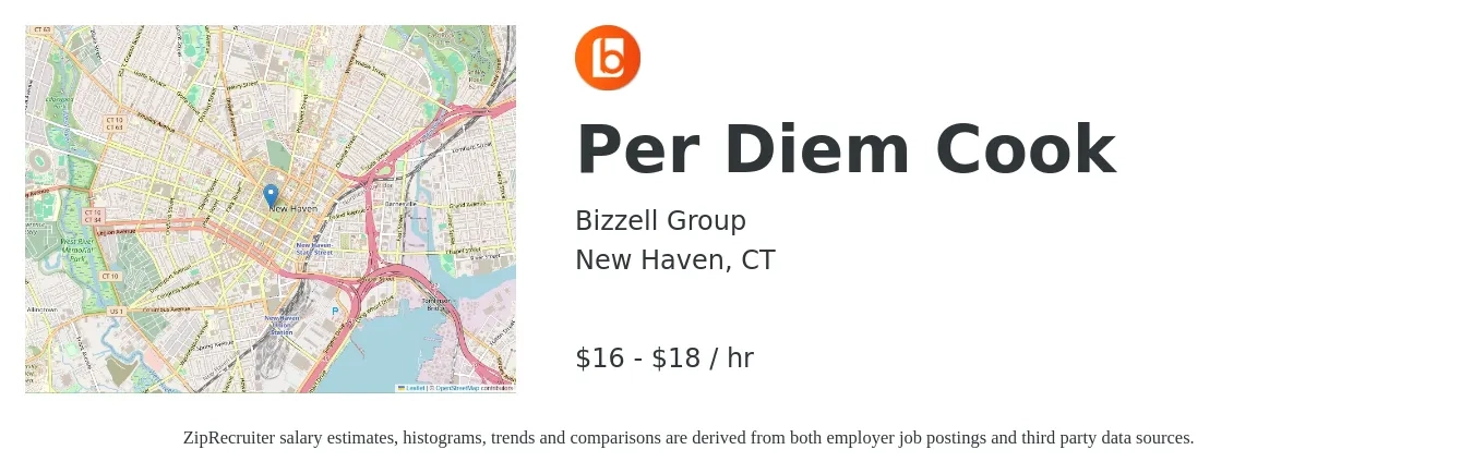 Bizzell Group job posting for a Per Diem Cook in New Haven, CT with a salary of $17 to $19 Hourly with a map of New Haven location.