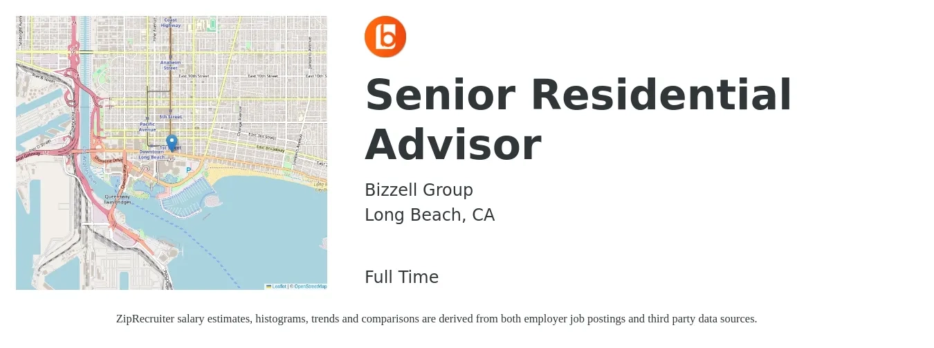Bizzell Group job posting for a Senior Residential Advisor in Long Beach, CA with a salary of $17 to $20 Hourly with a map of Long Beach location.
