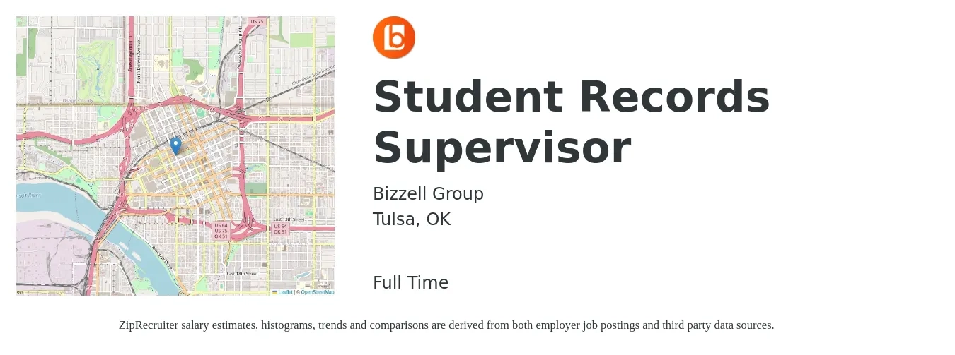 Bizzell Group job posting for a Student Records Supervisor in Tulsa, OK with a salary of $41,700 to $63,900 Yearly with a map of Tulsa location.