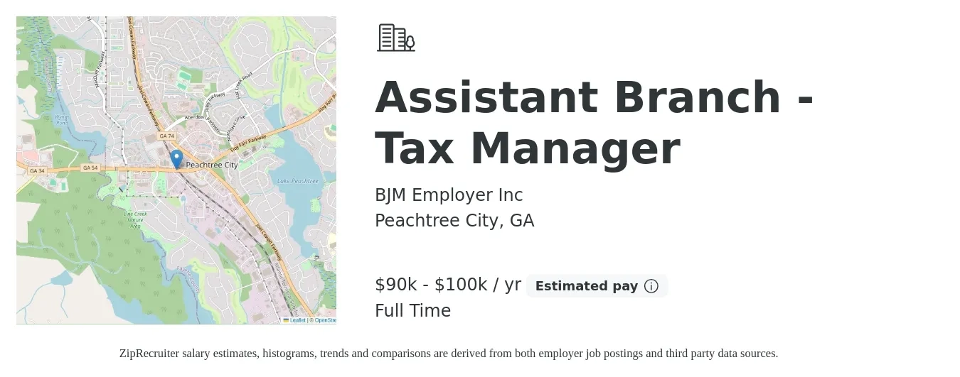 BJM Employer Inc job posting for a Assistant Branch - Tax Manager in Peachtree City, GA with a salary of $90,000 to $100,000 Yearly with a map of Peachtree City location.