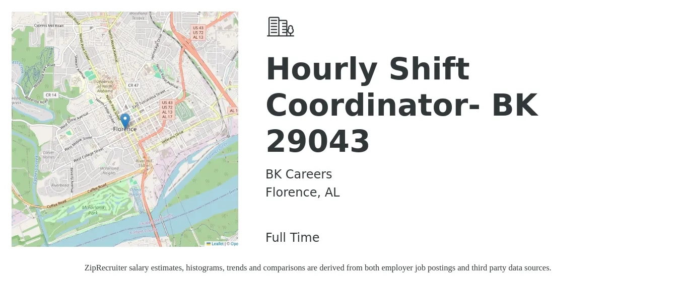 BK Careers job posting for a Hourly Shift Coordinator- BK 29043 in Florence, AL with a salary of $12 to $17 Hourly with a map of Florence location.
