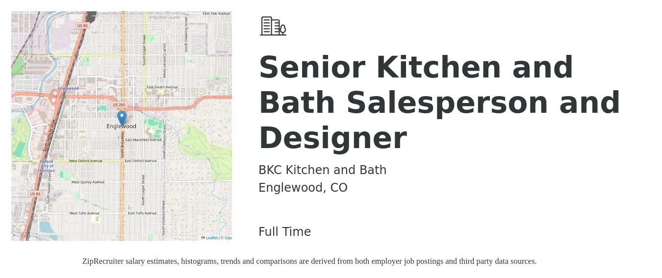BKC Kitchen and Bath job posting for a Senior Kitchen and Bath Salesperson and Designer in Englewood, CO with a salary of $120,000 Yearly with a map of Englewood location.