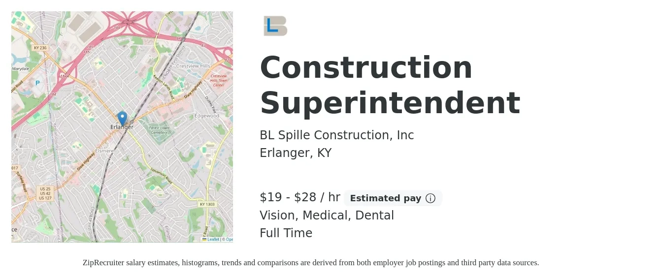 BL Spille Construction, Inc job posting for a Construction Superintendent in Erlanger, KY with a salary of $20 to $30 Hourly and benefits including life_insurance, medical, pto, retirement, vision, and dental with a map of Erlanger location.
