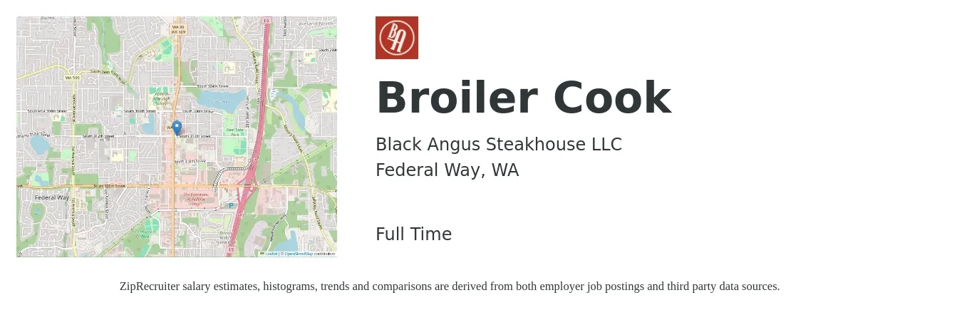 Black Angus Steakhouse LLC job posting for a Broiler Cook in Federal Way, WA with a salary of $18 to $22 Hourly with a map of Federal Way location.