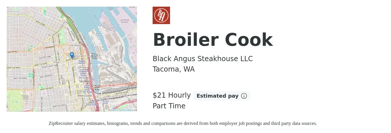 Black Angus Steakhouse LLC job posting for a Broiler Cook in Tacoma, WA with a salary of $20 Hourly with a map of Tacoma location.