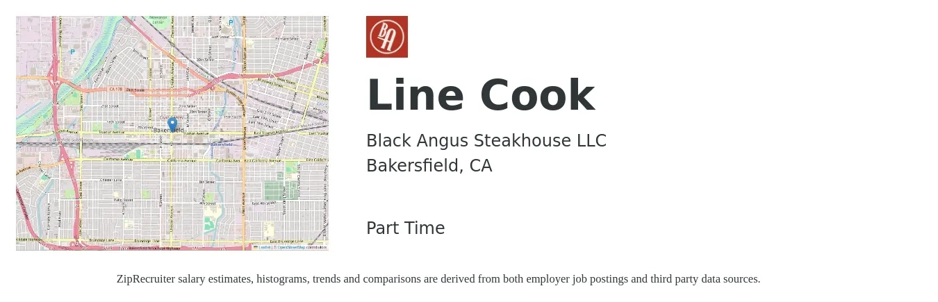 Black Angus Steakhouse LLC job posting for a Line Cook in Bakersfield, CA with a salary of $16 to $20 Hourly with a map of Bakersfield location.