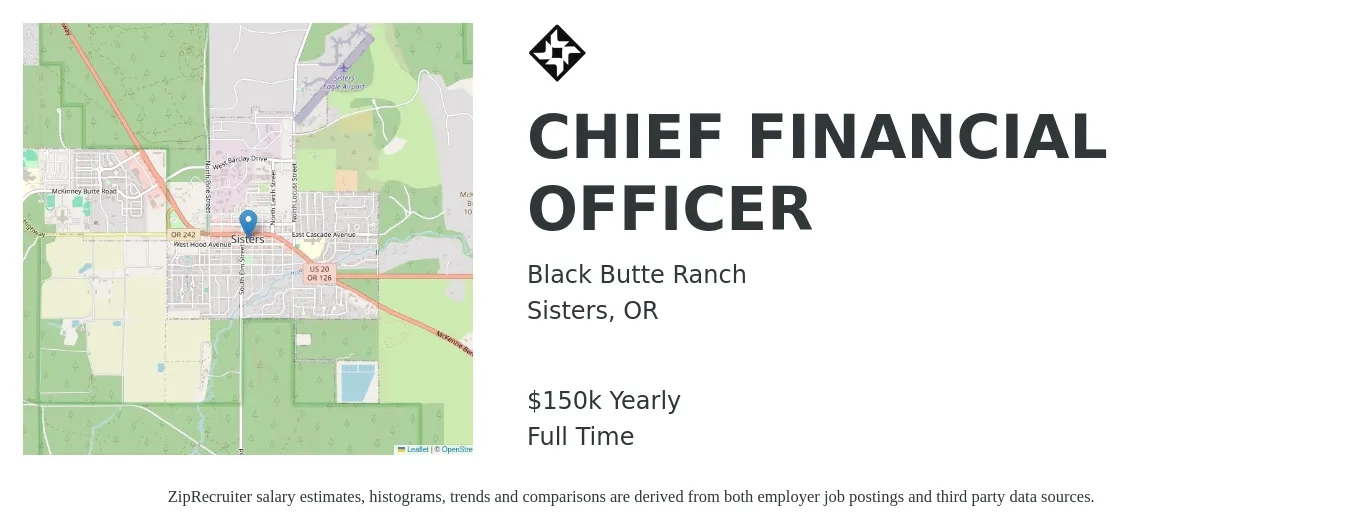 Black Butte Ranch job posting for a CHIEF FINANCIAL OFFICER in Sisters, OR with a salary of $150,000 Yearly with a map of Sisters location.