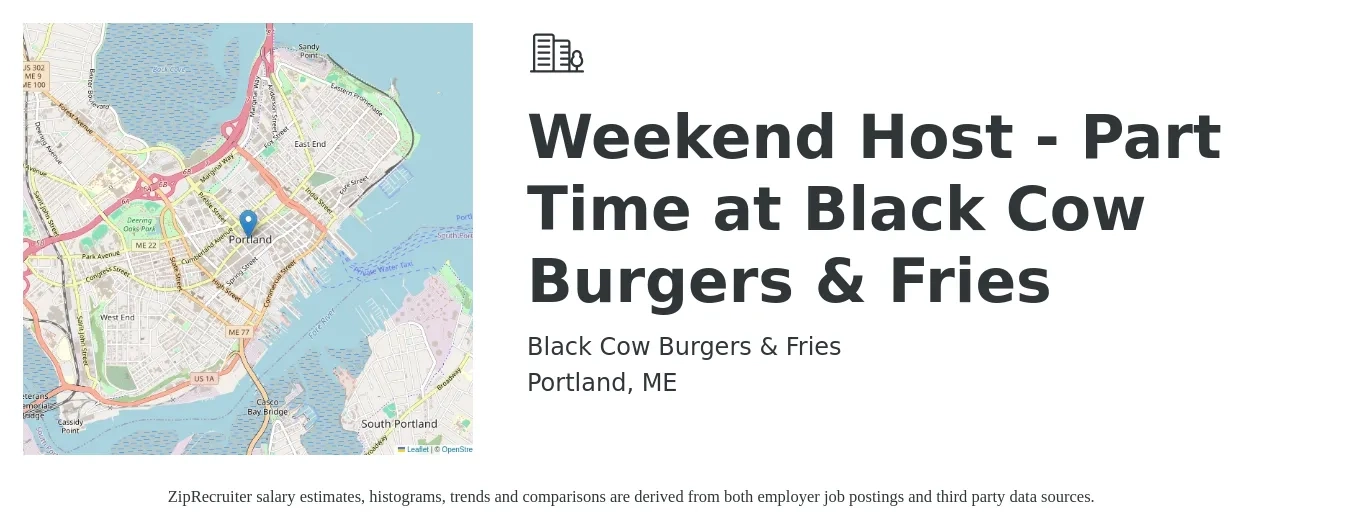 Black Cow Burgers & Fries job posting for a Weekend Host - Part Time at Black Cow Burgers & Fries in Portland, ME with a salary of $12 to $17 Hourly with a map of Portland location.