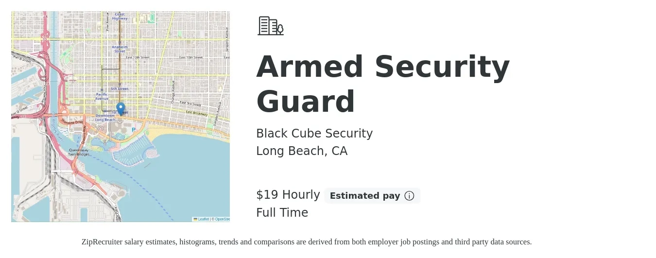 Black Cube Security job posting for a Armed Security Guard in Long Beach, CA with a salary of $20 Hourly with a map of Long Beach location.