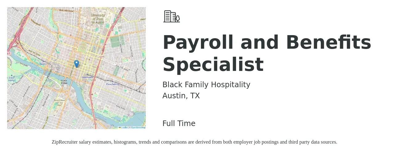 Black Family Hospitality job posting for a Payroll and Benefits Specialist in Austin, TX with a salary of $51,000 to $66,900 Yearly with a map of Austin location.