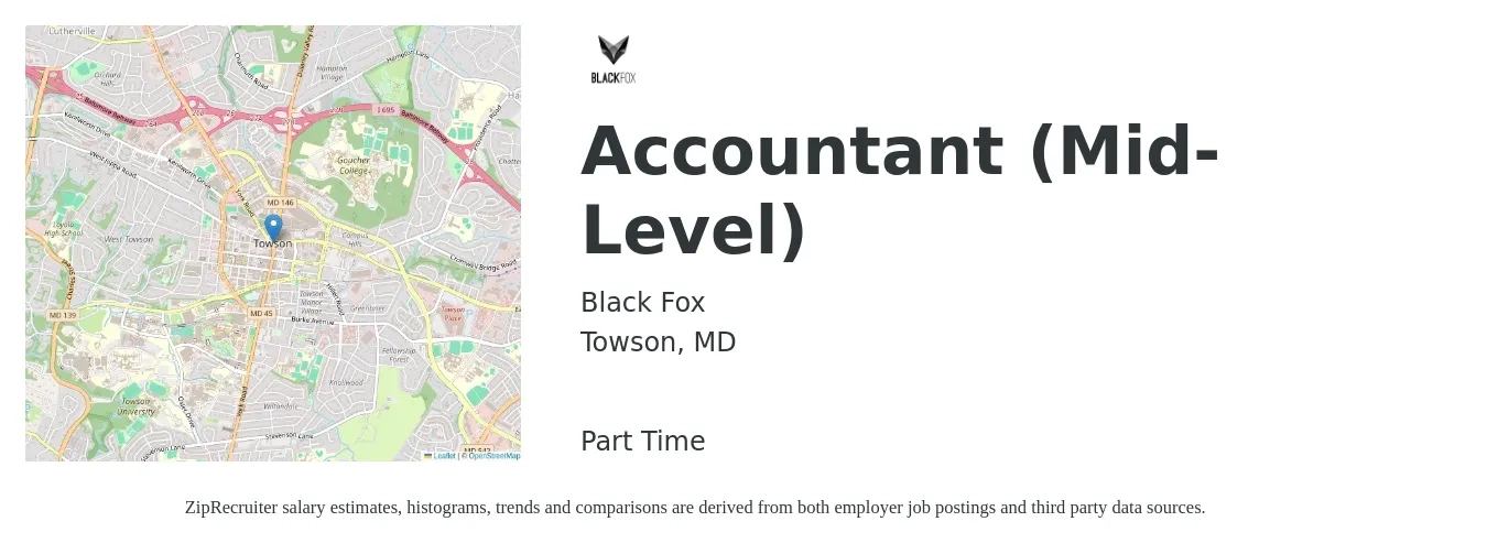 Black Fox job posting for a Accountant (Mid-Level) in Towson, MD with a salary of $51,300 to $75,200 Yearly with a map of Towson location.