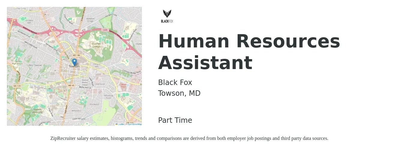 Black Fox job posting for a Human Resources Assistant in Towson, MD with a salary of $35,900 to $46,000 Yearly with a map of Towson location.