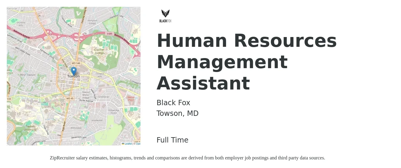 Black Fox job posting for a Human Resources Management Assistant in Towson, MD with a salary of $48,400 to $90,100 Yearly with a map of Towson location.