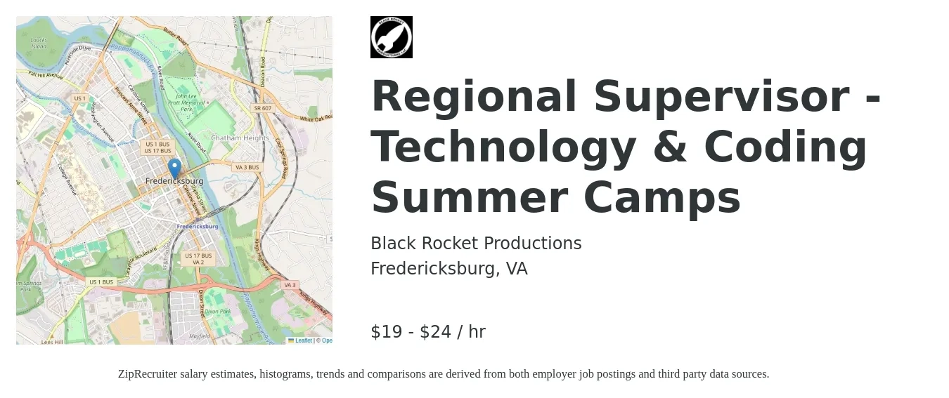 Black Rocket Productions job posting for a Regional Supervisor - Technology & Coding Summer Camps in Fredericksburg, VA with a salary of $20 to $25 Hourly with a map of Fredericksburg location.