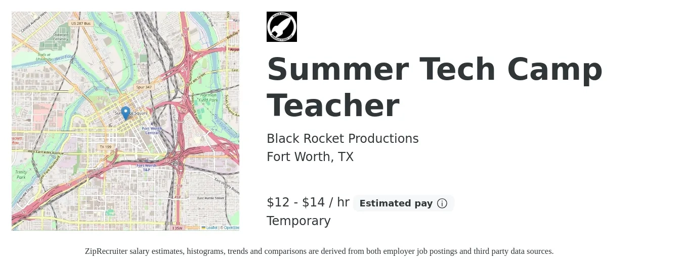 Black Rocket Productions job posting for a Summer Tech Camp Teacher in Fort Worth, TX with a salary of $13 to $15 Hourly with a map of Fort Worth location.