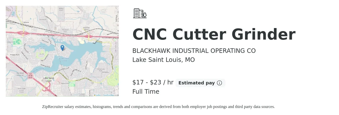 BLACKHAWK INDUSTRIAL OPERATING CO job posting for a CNC Cutter Grinder in Lake Saint Louis, MO with a salary of $18 to $24 Hourly with a map of Lake Saint Louis location.