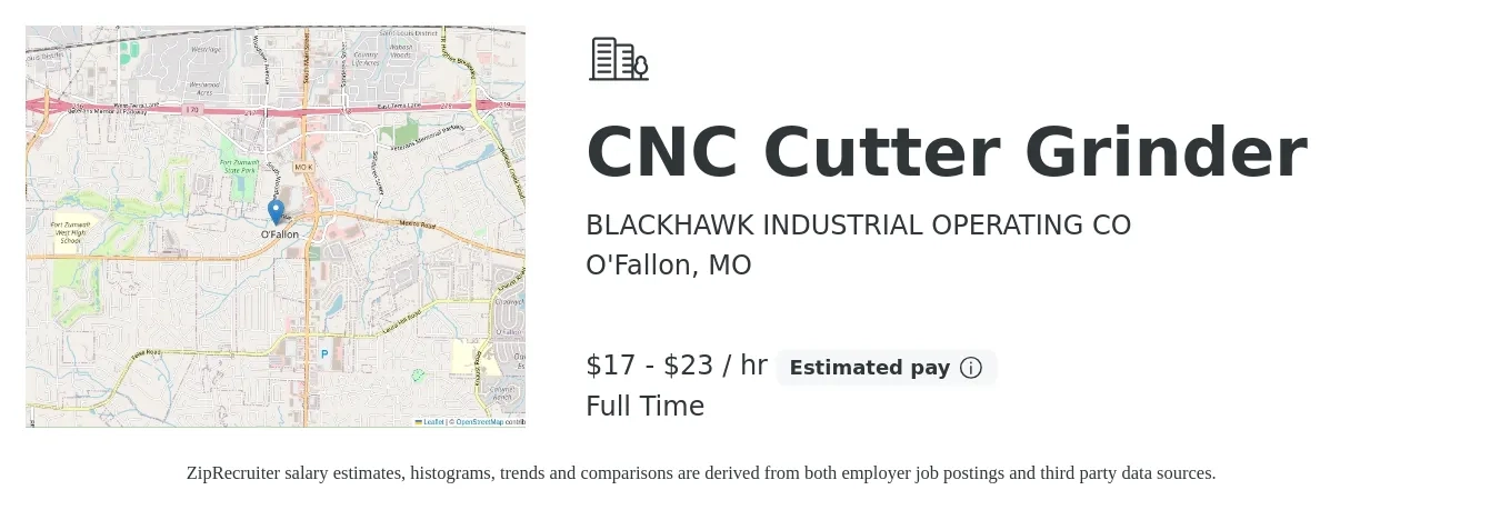 BLACKHAWK INDUSTRIAL OPERATING CO job posting for a CNC Cutter Grinder in O'Fallon, MO with a salary of $18 to $24 Hourly with a map of O'Fallon location.