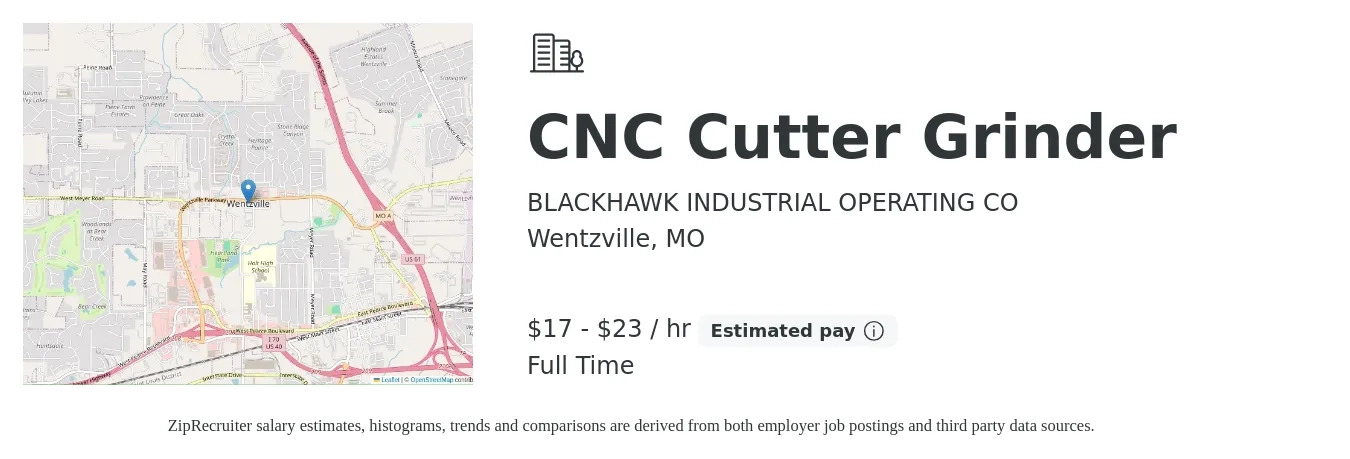 BLACKHAWK INDUSTRIAL OPERATING CO job posting for a CNC Cutter Grinder in Wentzville, MO with a salary of $18 to $24 Hourly with a map of Wentzville location.