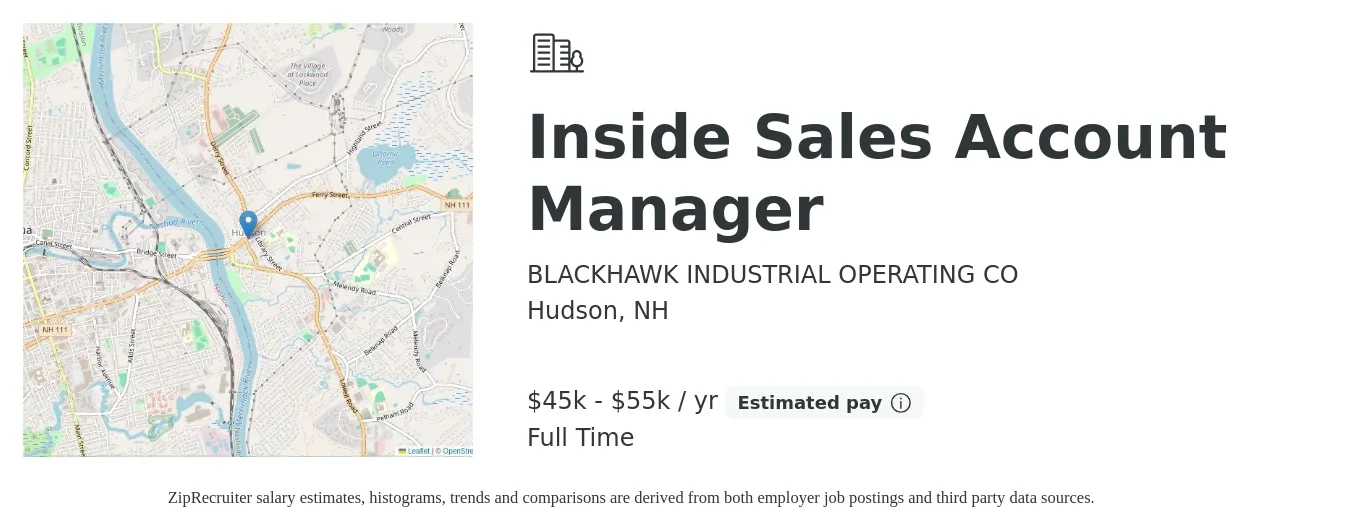 BLACKHAWK INDUSTRIAL OPERATING CO job posting for a Inside Sales Account Manager in Hudson, NH with a salary of $45,000 to $55,000 Yearly with a map of Hudson location.