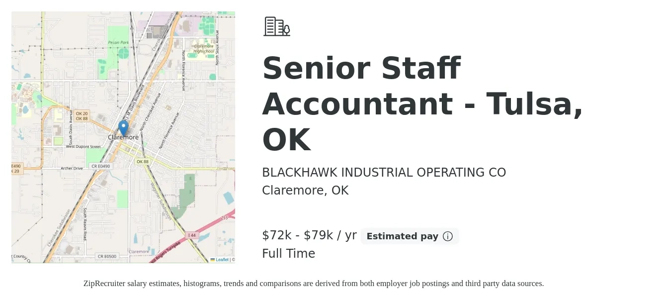 BLACKHAWK INDUSTRIAL OPERATING CO job posting for a Senior Staff Accountant - Tulsa, OK in Claremore, OK with a salary of $72,000 to $79,000 Yearly with a map of Claremore location.