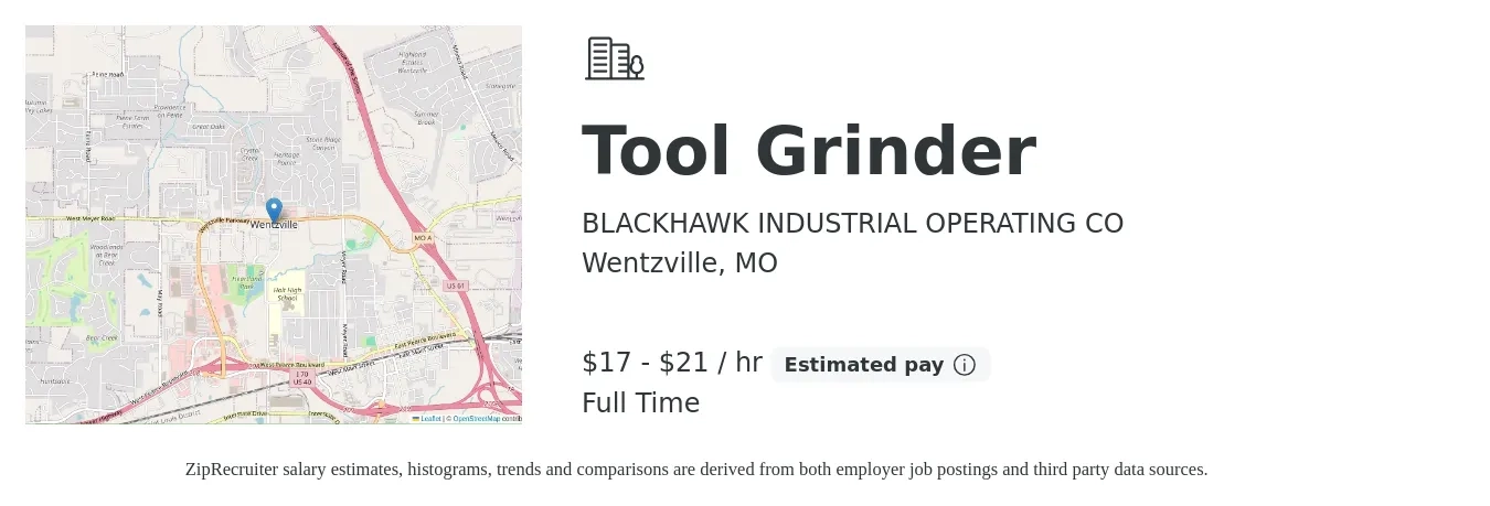 BLACKHAWK INDUSTRIAL OPERATING CO job posting for a Tool Grinder in Wentzville, MO with a salary of $18 to $22 Hourly with a map of Wentzville location.