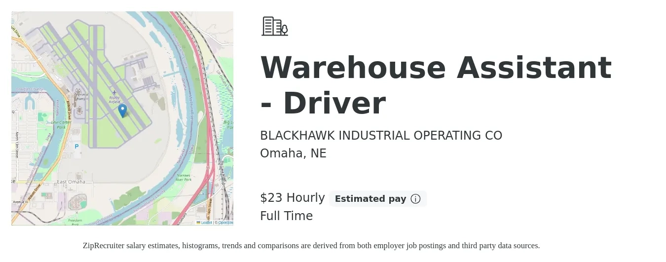 BLACKHAWK INDUSTRIAL OPERATING CO job posting for a Warehouse Assistant - Driver in Omaha, NE with a salary of $24 Hourly with a map of Omaha location.