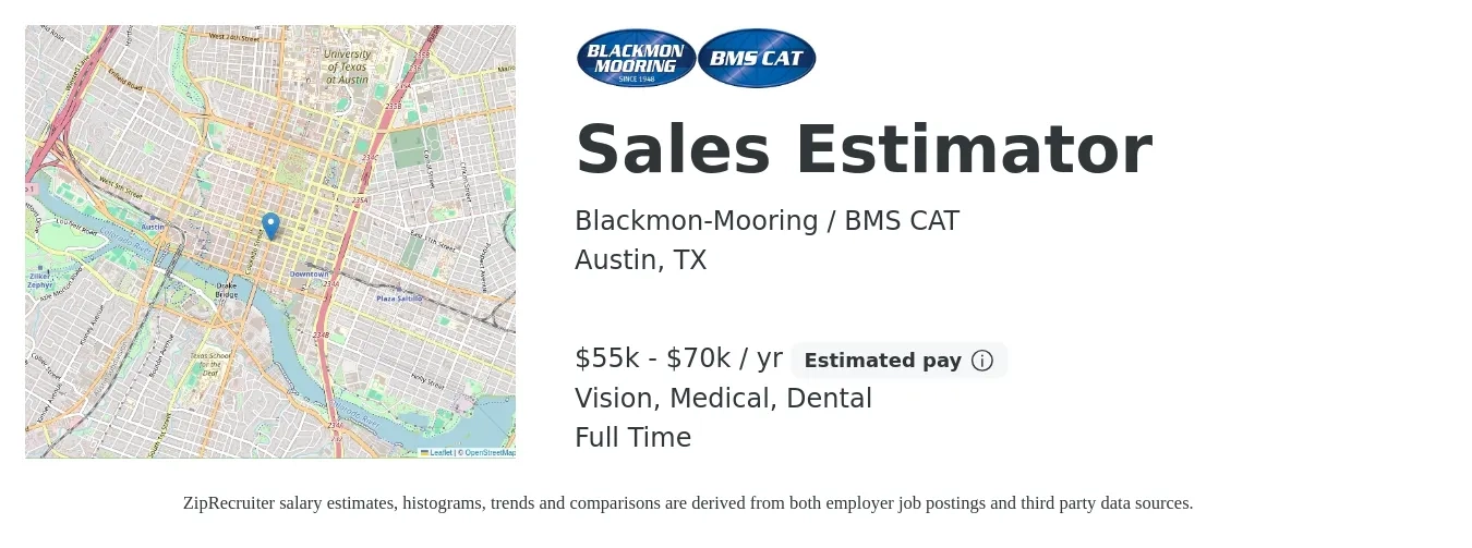 Blackmon-Mooring / BMS CAT job posting for a Sales Estimator in Austin, TX with a salary of $55,000 to $70,000 Yearly (plus commission) and benefits including dental, life_insurance, medical, retirement, and vision with a map of Austin location.